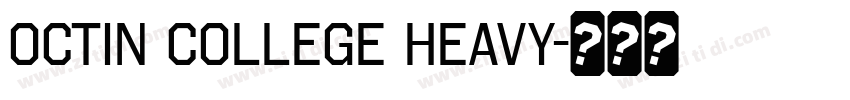 Octin College Heavy字体转换